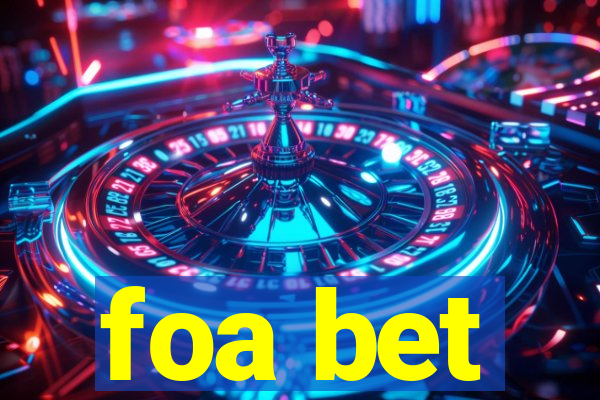 foa bet